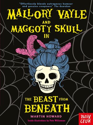 cover image of Mallory Vayle and Maggoty Skull in the Beast from Beneath